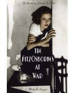 The FitzOsbornes at War: The Montmaray Journals, Book III