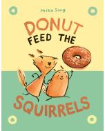 Donut Feed the Squirrels