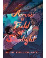 Across a Field of Starlight: A Graphic Novel