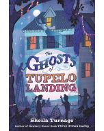 The Ghosts of Tupelo Landing