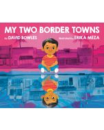 My Two Border Towns