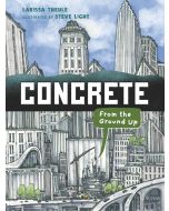 Concrete: From the Ground Up