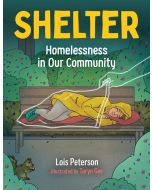 Shelter (Orca Think #2): Homelessness in Our Community