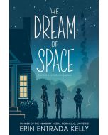We Dream of Space
