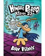 Hombre Perro #8 (Dog Man #8): Atrapa 22 (Fetch-22)