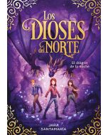 Los dioses del norte (The Gods of the North): El dragón de la noche (The Night Dragon)