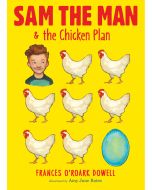 Sam the Man & the Chicken Plan