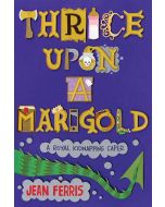 Thrice Upon a Marigold