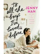To All the Boys I’ve Loved Before