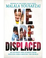 We Are Displaced: My Journey and Stories from Refugee Girls Around the World