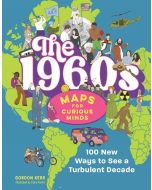 The 1960s | Maps for Curious Minds: 100 New Ways to See a Turbulent Decade