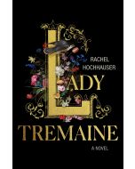 Lady Tremaine: A Novel