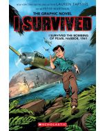 I Survived the Bombing of Pearl Harbor, 1941: The Graphic Novel