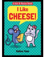 Kat and Mouse: I Like Cheese!