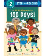 100 Days!: An All Are Welcome Early Reader