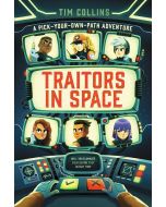 Traitors in Space: A Pick-Your-Own-Path Adventure