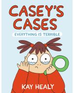 Casey's Cases: Everything Is Terrible