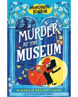 Montgomery Bonbon: Murder at the Museum