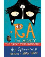 Ra The Mighty: The Great Tomb Robbery