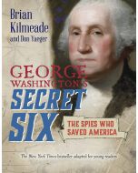 George Washington's Secret Six (Young Readers Adaptation)