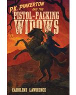P.K. Pinkerton and the Pistol-Packing Widows
