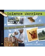 Science Warriors: The Battle Against Invasive Species