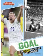 Goal: The Science Behind Soccer's Most Exciting Plays