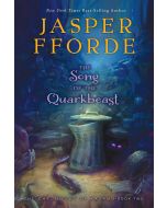 The Song of the Quarkbeast: The Chronicles of Kazam, Book Two