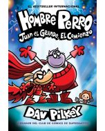 Hombre Perro: Juan el Grande, el comienzo (Dog Man: Big Jim Begins)