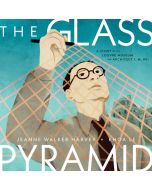 The Glass Pyramid: A Story of the Louvre Museum and Architect I. M. Pei
