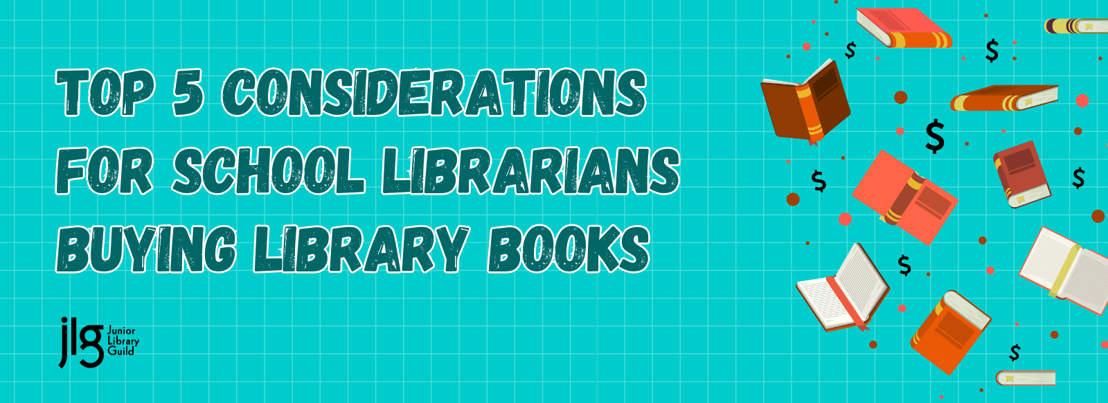 Top 5 Considerations For School Librarians Buying Library Books Blog Post