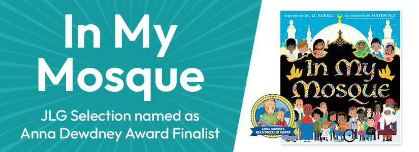  JLG Selection Named as Anna Dewdney Read Together Award Finalist 