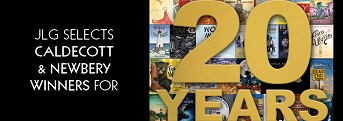 JLG selects Caldecott & Newbery winners for 20 years