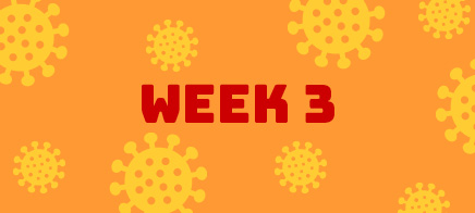 Quaran-teen Week 3