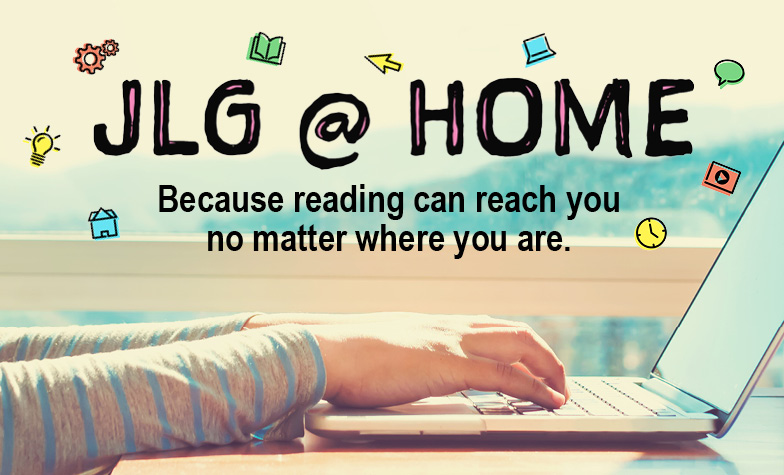 JLG @ Home: Reading Resources