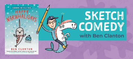 Sketch Comedy: Laughs and Live Drawing with Ben Clanton